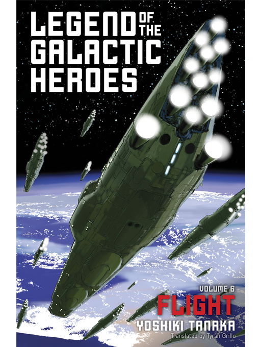 Title details for Legend of the Galactic Heroes, Volume 6 by Yoshiki Tanaka - Available